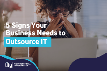 Signs you need to outsource IT